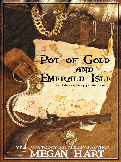 Title details for Pot of Gold / Emerald Isle by Megan Hart - Wait list